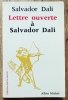 Salvador Dali Lettre ouverte a Salvador Dali